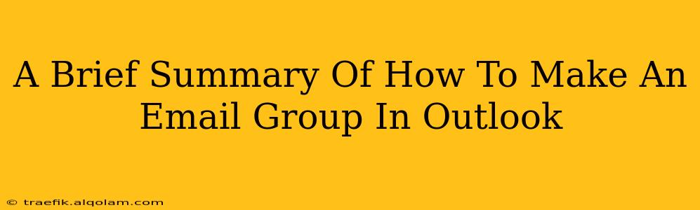 A Brief Summary Of How To Make An Email Group In Outlook