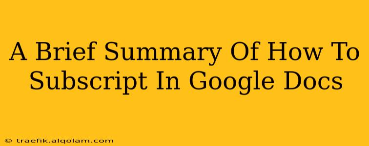 A Brief Summary Of How To Subscript In Google Docs