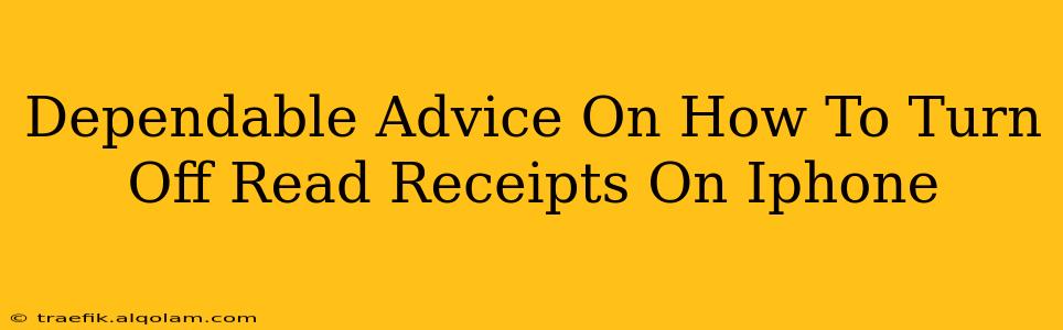 Dependable Advice On How To Turn Off Read Receipts On Iphone