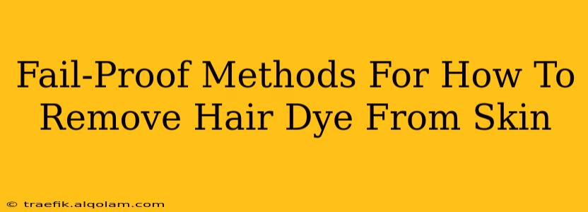 Fail-Proof Methods For How To Remove Hair Dye From Skin