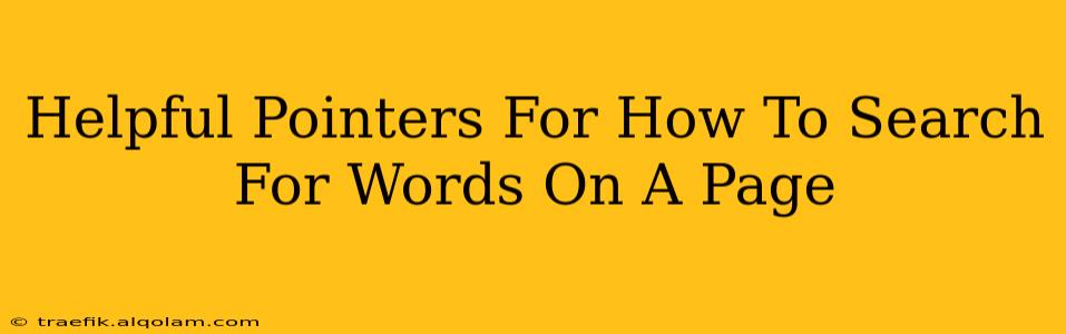 Helpful Pointers For How To Search For Words On A Page