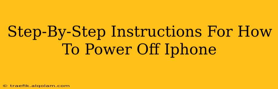 Step-By-Step Instructions For How To Power Off Iphone