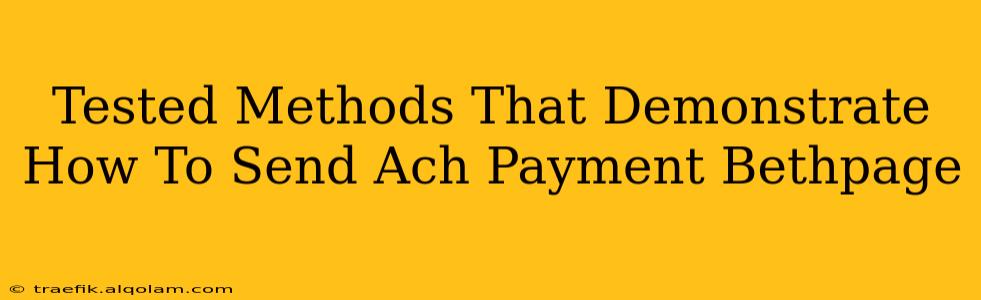 Tested Methods That Demonstrate How To Send Ach Payment Bethpage