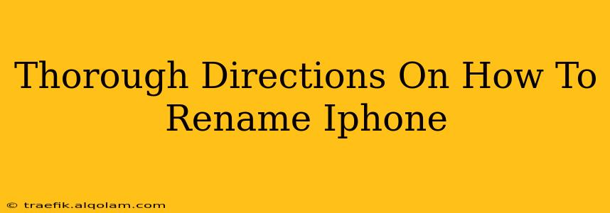 Thorough Directions On How To Rename Iphone