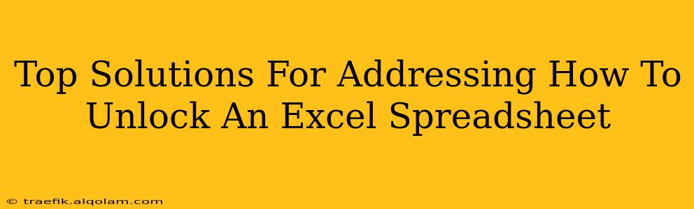 Top Solutions For Addressing How To Unlock An Excel Spreadsheet