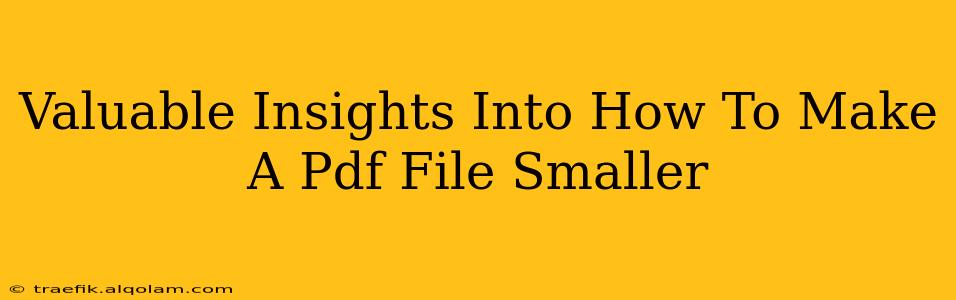 Valuable Insights Into How To Make A Pdf File Smaller