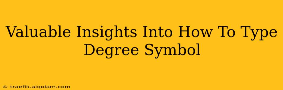 Valuable Insights Into How To Type Degree Symbol